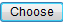 Choose Button